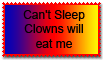 Can't sleep, clowns will eat me